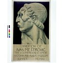 Ivan Mestrovic the Southern Slav Sculptor (Poster)