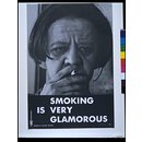 Smoking Is Very Glamorous (Poster)