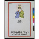 'Strictly between you and me...'; Careless Talk Costs Lives (Poster)