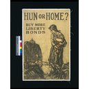 Hun or Home? Buy More Liberty Bonds (Poster)