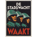 The Civic Guard Watches; De Stadswacht Waakt (Poster) The Civic Guard Watches; De Stadswacht Waakt (Poster)