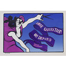 Poster - Free Castration on Demand, A Woman's Right to Choose Poster - Free Castration on Demand, A Woman's Right to Choose