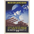 Poster - Nederlanders Voor Uw Eer En Geweten Op!; Netherlanders Up! For your Honour and Conscience... Poster - Nederlanders Voor Uw Eer En Geweten Op!; Netherlanders Up! For your Honour and Conscience...