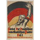 Poster - Tretet der Deutschen Demokratischen Partei bei!; Join the German Democratic Party! Poster - Tretet der Deutschen Demokratischen Partei bei!; Join the German Democratic Party!