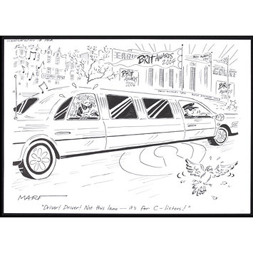 Drawing - "Driver! Driver! Not this lane - it's for C-listers!"