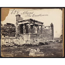 Athens The Erectheum (Photograph) Athens The Erectheum (Photograph)