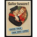 Poster - Sailor beware! Loose talk can cost lives Poster - Sailor beware! Loose talk can cost lives