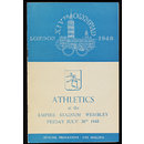 Athletics at the Empire Stadium, Wembly, Friday July 30th 1948 (Official programme) Athletics at the Empire Stadium, Wembly, Friday July 30th 1948 (Official programme)
