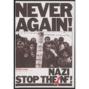 Never Again! Stop the Nazi NF! (Poster) Never Again! Stop the Nazi NF! (Poster)