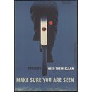 Cyclist's keep them clean - make sure you are seen (Poster)
