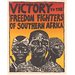 Poster - Victory To The Freedom Fighters of Southern Africa Poster - Victory To The Freedom Fighters of Southern Africa