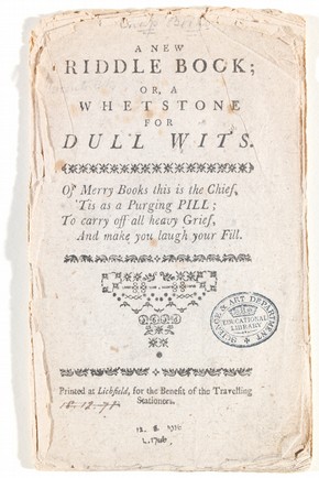 'A New Riddle Book Or a Whetstone for Dull Wits', Lichfield, Staffordshire, England, UK, about 1790. Museum no. NAL 60.Z.155'A New Riddle Book Or a Whetstone for Dull Wits', Lichfield, Staffordshire, England, UK, about 1790. Museum no. NAL 60.Z.155