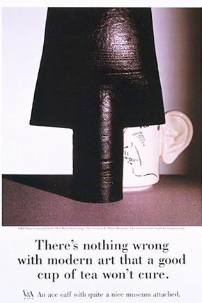 'There's Nothing Wrong with Modern Art that a Good Cup of Tea Won't Cure.