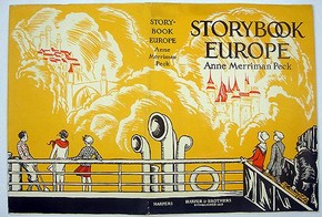 Dust jacket by Anne Merriman Peck for ‘Storybook Europe’, New York: Harper & Brothers, 1919. Museum no. AAD/1995/8/01/208