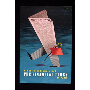 Poster - Men who mean business read The Financial Times every day Poster - Men who mean business read The Financial Times every day