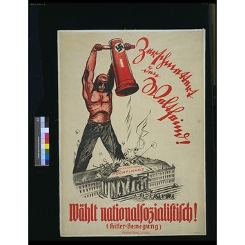 Poster - Zerschmettert den Weltfeind. Wählt Nationalsozialistisch! Poster - Zerschmettert den Weltfeind. Wählt Nationalsozialistisch!