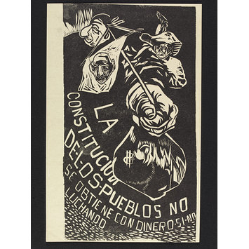 Poster - La Constitucion de los Pueblos no se obtiene con dinero si no luchando (The People's Constitution cannot be upheld through money, but struggle) Poster - La Constitucion de los Pueblos no se obtiene con dinero si no luchando (The People's Constitution cannot be upheld through money, but struggle)