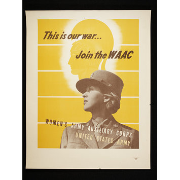 Poster - This is our war...join the WAAC Poster - This is our war...join the WAAC