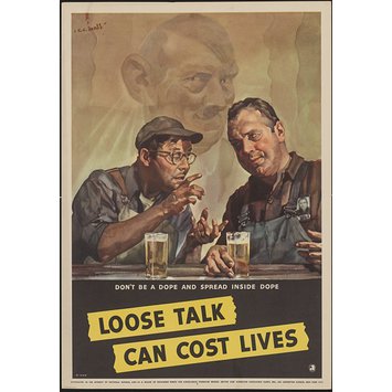 Poster - Don't be a dope and spread inside dope - Loose talk can cost lives Poster - Don't be a dope and spread inside dope - Loose talk can cost lives