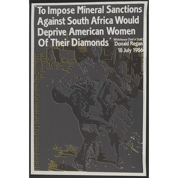 Poster - To Impose Mineral Sanctions Against South Africa Would Deprive American Women of Their Diamonds Poster - To Impose Mineral Sanctions Against South Africa Would Deprive American Women of Their Diamonds