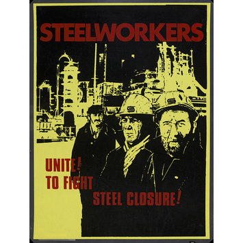 Poster - Steelworkers Unite! Poster - Steelworkers Unite!