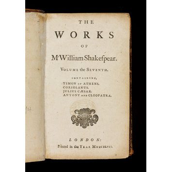 - The works of Mr. William Shakespear. : Volume the seventh. Containing Timon of Athens. Corialanus. Julius Caesar. Antony and Cleopatra - The works of Mr. William Shakespear. : Volume the seventh. Containing Timon of Athens. Corialanus. Julius Caesar. Antony and Cleopatra